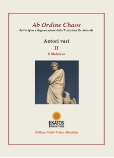 Ab Ordine Chaos Parte II - Il Medioevo