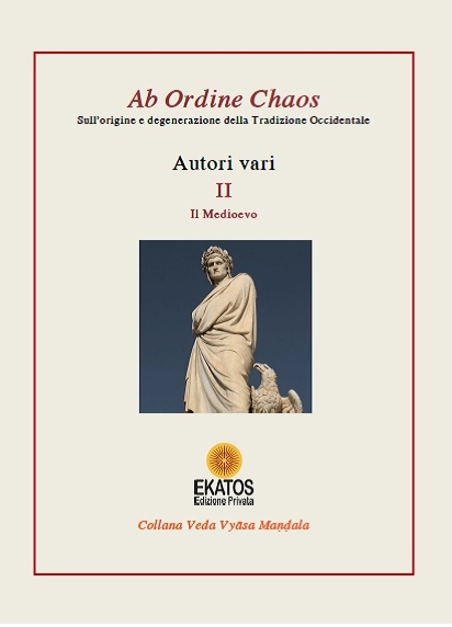 Ab Ordine Chaos Parte II - Il Medioevo