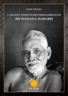 L’Advaita Vedānta nell’insegnamento di Śrī Ramaṇa Maharṣi